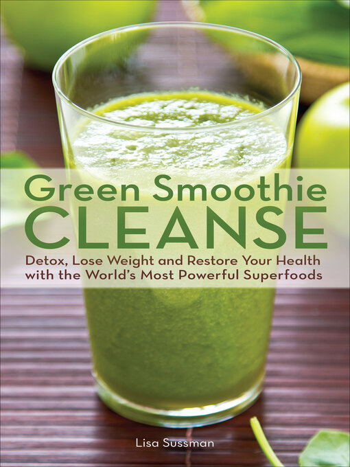 Title details for Green Smoothie Cleanse by Lisa Sussman - Available